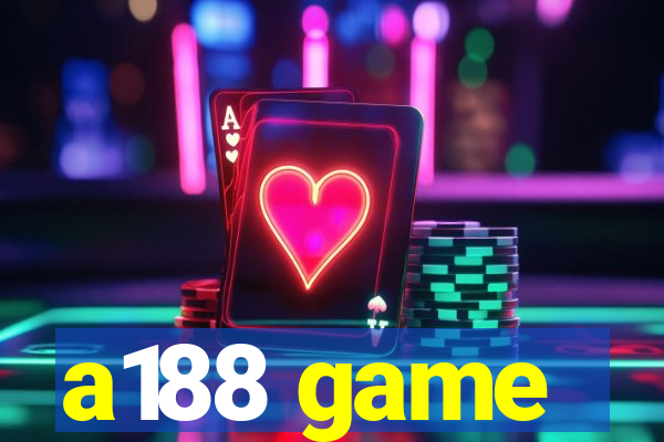 a188 game